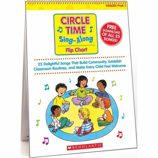 Scholastic Circle Time Sing-Along Flip Chart Theme/Subject: Music - Skill Learning: Songs - 1 Each (043965241)