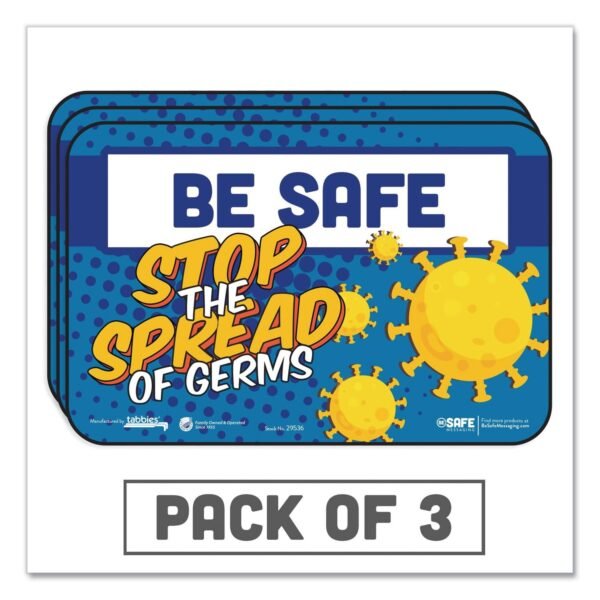 Tabbies BeSafe Messaging Education Wall Signs, 9 x 6, "Be Safe, Stop The Spread Of Germs", 3/Pack (29536)